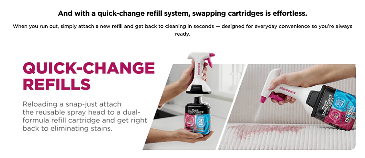 And with a quick-change refill system, swapping cartridges is effortless.