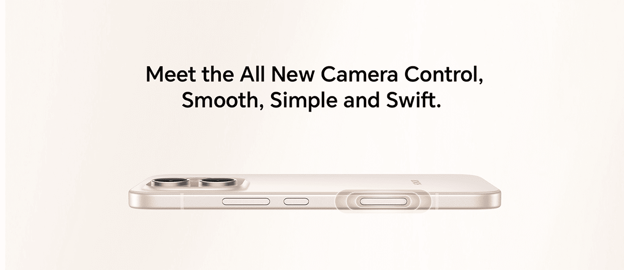 Meet the All New Camera Control, Smooth, Simple and Swift.