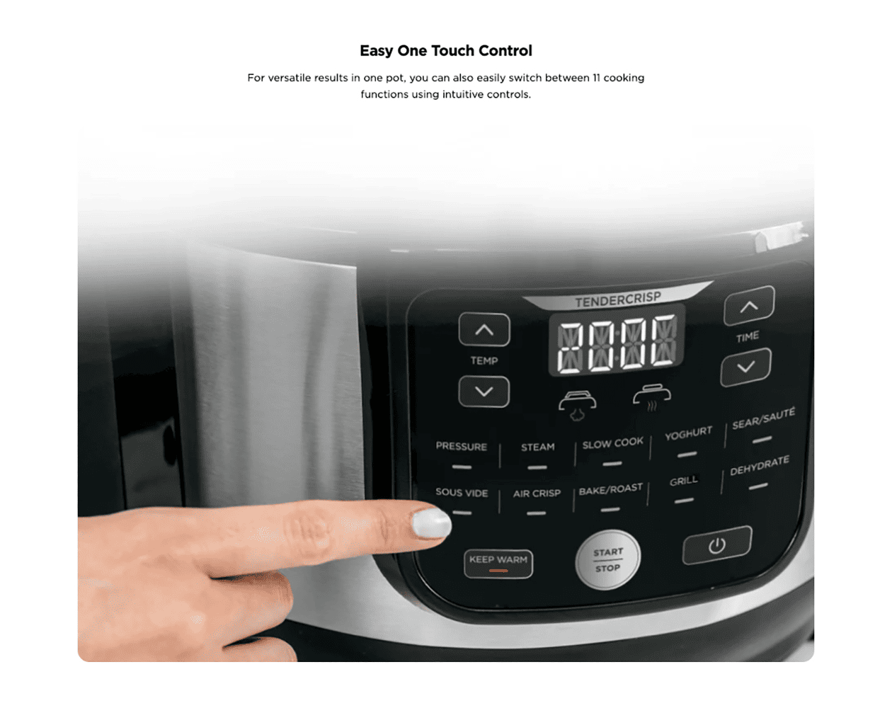 Easy One Touch Control