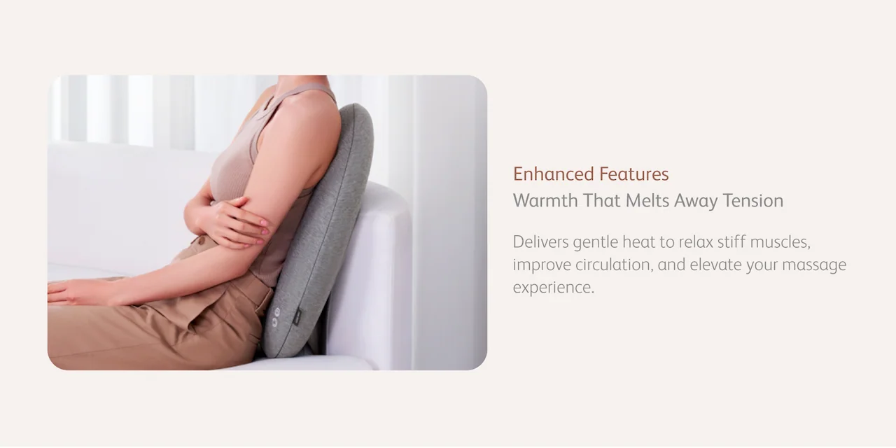 Enhanced Features Warmth That Melts Away Tension