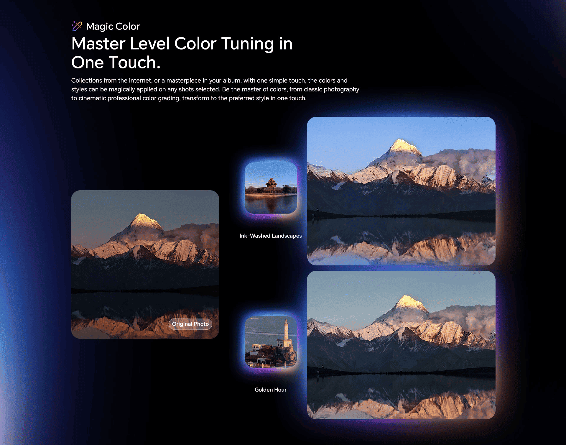 Master Level Color Tuning in One Touch.