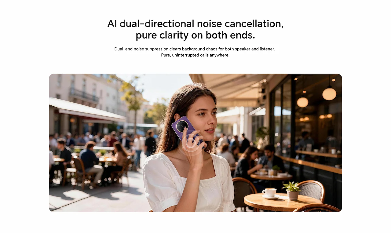 Al dual-directional noise cancellation, pure clarity on both ends.
