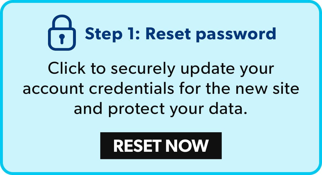 Step 1: Reset Password