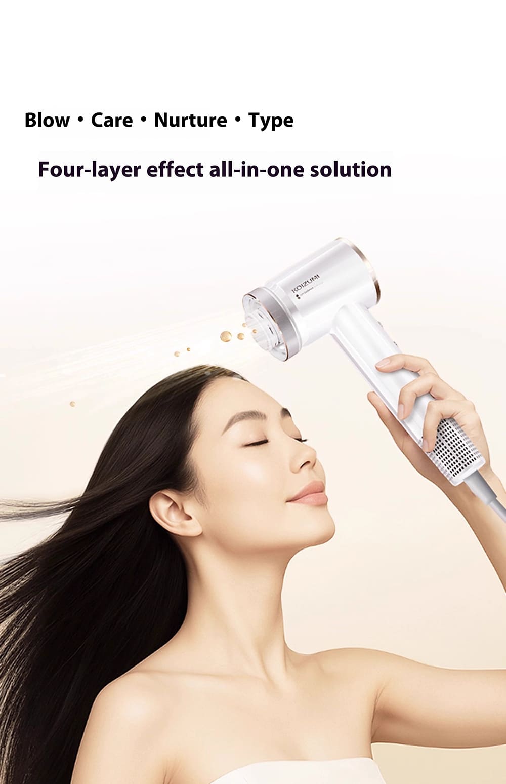 Blow • Care • Nurture • Type Four-layer effect all-in-one solution